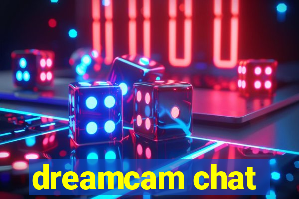 dreamcam chat